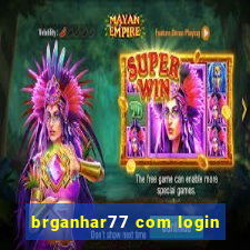 brganhar77 com login